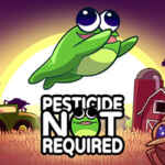Pesticide Not Required Free Download (Build 18186764)