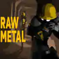 Raw metal pc free download (v1.2.0)
