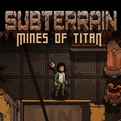 Subterrain: Mines of Titan Download (Build 15585745)