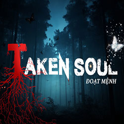 Taken Soul | Đoạt Mệnh PC Free Download