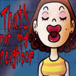 That’s not my Neighbor PC Free Download (v2.0.4)