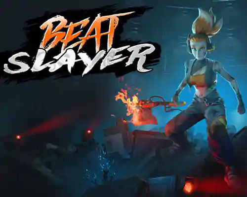 Beat Slayer PC (Build 20603779)