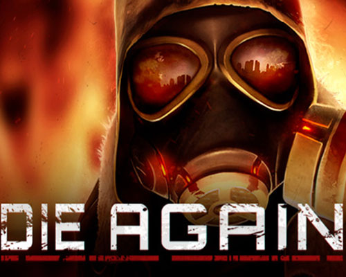 Die Again PC Free Download Die Again PC Free Download