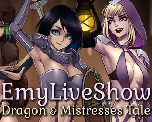 EmyLiveShow: Dragon & Mistresses Tale Download