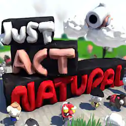 Just Act Natural PC Free Download (Build 13138030)