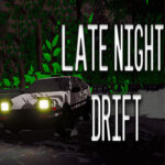 Late Night Drift Free Download (Build 14087097) Late Night Drift Free Download (Build 14087097)