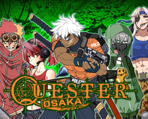 QUESTER | OSAKA PC Free Download (Build 15988728) QUESTER | OSAKA PC Free Download (Build 15988728)