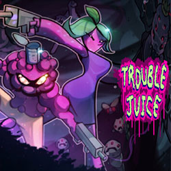 TROUBLE JUICE PC Free Download (Build 11135345)