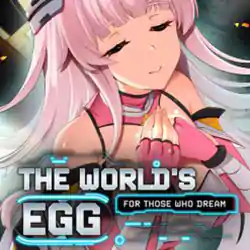 The World’s Egg – For Those Who Dream Free Download (v1.03)