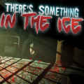 There's something in the ice free download