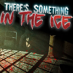 There’s Something In The Ice Free Download