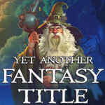 Yet Another Fantasy Title (Yaft) Free Download (V1.2) Yet another fantasy title (yaft) free download (v1. 2)