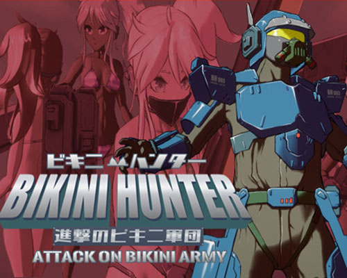 Bikini Hunter Attack on Bikini Army Free Download Bikini Hunter Attack on Bikini Army Free Download