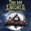 Dream engines: nomad cities free download (v1.08)