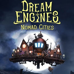 Dream Engines: Nomad Cities Free Download (v1.08)
