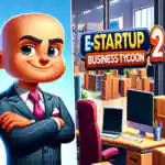 E-Startup 2 : Business Tycoon Download (Build 20819512)