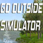 Go Outside Simulator PC Free Download Go Outside Simulator PC Free Download