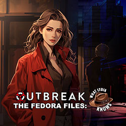 Outbreak The Fedora Files: What Lydia Knows Download