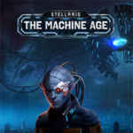 Stellaris: The Machine Age PC Free Download (v3.12.1)