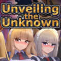 Unveiling the unknown pc free download (v1.0)