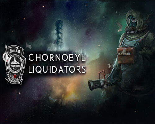 Chornobyl Liquidators PC Free Download (v1.02.18)