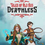 Deathless. Tales of Old Rus Free Download (v1.2.4.31200) Deathless. Tales of Old Rus Free Download (v1.2.4.31200)
