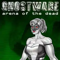 GHOSTWARE: Arena of the Dead Free Download (v1.2.0b)