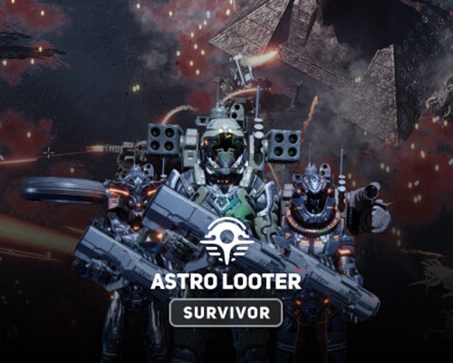 Astro looter: survivor free download (build 19751858) Astro looter: survivor free download (build 19751858)