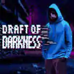 Draft of Darkness PC Free Download (Build 17198222) Draft of Darkness PC Free Download (Build 17198222)