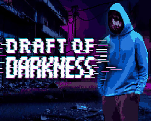 Draft of Darkness PC Free Download (Build 17198222) Draft of Darkness PC Free Download (Build 17198222)