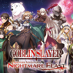 GOBLIN SLAYER ANOTHER ADVENTURER NIGHTMARE FEAST