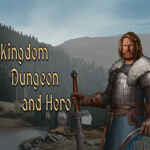 Kingdom Dungeon and Hero Free Download (Build 18755184)