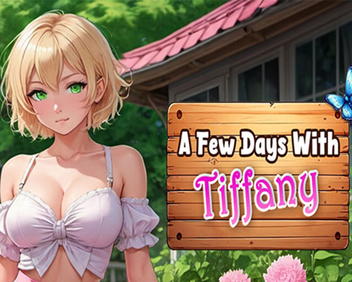 A Few Days With : Tiffany PC Free Download