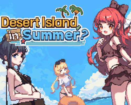 Desert Island in Summer? PC Free Download (v1.1) Desert Island in Summer? PC Free Download (v1.1)