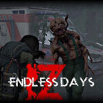 ENDLESS DAYS Z PC Free Download Endless days z pc free download