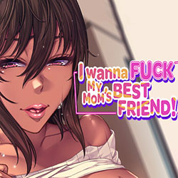 I Wanna Fuck my Mom’s Best Friend Free Download (v1.0.9)