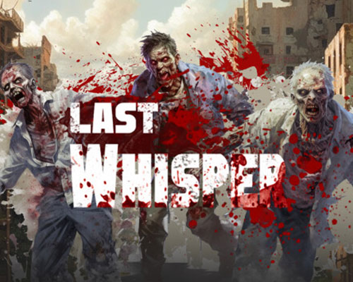 Last Whisper PC Free Download (Build 16781095)