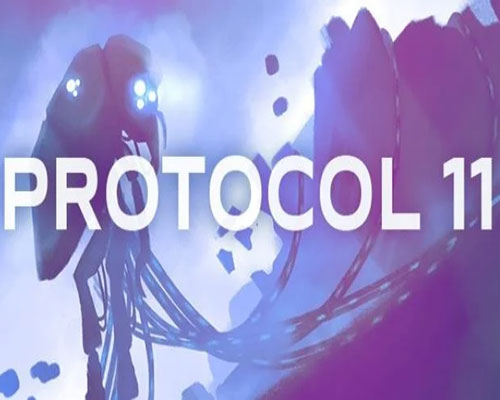 PROTOCOL 11 PC Free Download PROTOCOL 11 PC Free Download