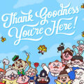 Thank goodness you're here! free download (b15669091)