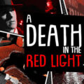 A death in the red light free download (build 16009972)