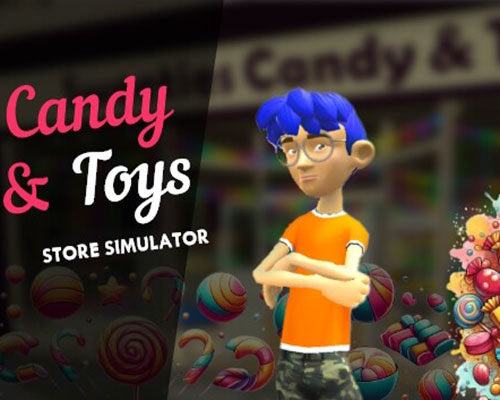 Candy & Toys Store Simulator Download (Early Access)