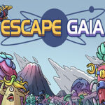 Escape Gaia PC Free Download Escape Gaia PC Free Download