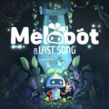 Melobot - a last song pc free download (build 17155956)