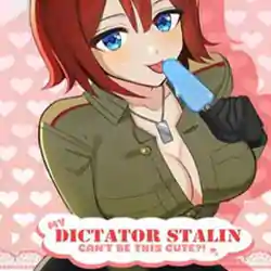 My Dictator Stalin Can’t Be This Cute ?! Free (B15557738)