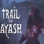 Trail of Ayash PC Free Download