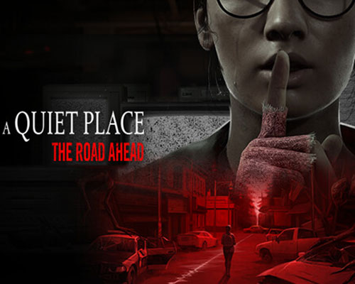 A quiet place: the road ahead free download (v1.0.4) - 1