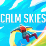 Calm Skies: The Wingsuit Flying Experience Free Download Calm Skies: The Wingsuit Flying Experience Free Download