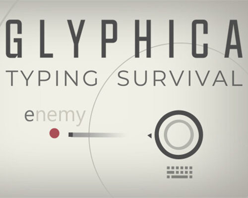 Glyphica: Typing Survival PC (Build 23694618)