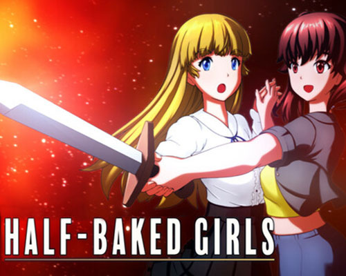 HALF-BAKED GIRLS PC Free Download HALF-BAKED GIRLS PC Free Download