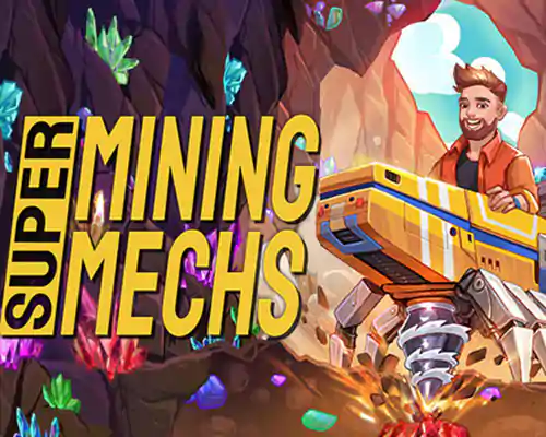 Super mining mechs pc free download (build 19708409)